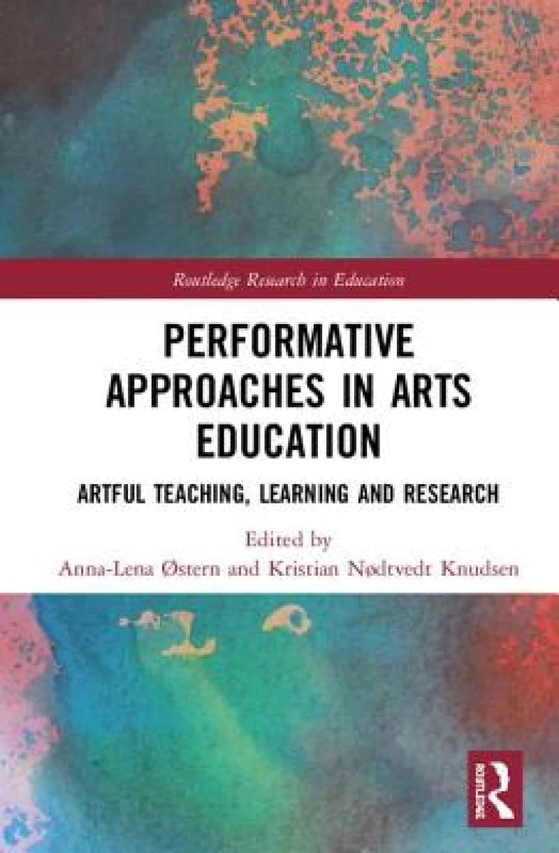 Performative Approaches in Arts Education