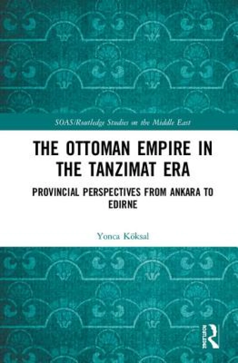 The Ottoman Empire in the Tanzimat Era