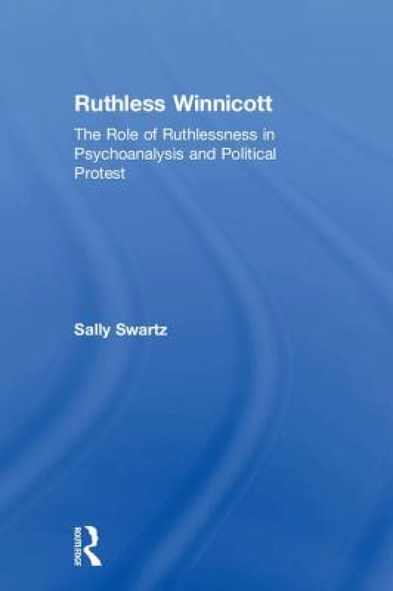 Ruthless Winnicott