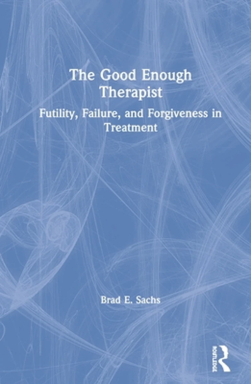 The Good Enough Therapist