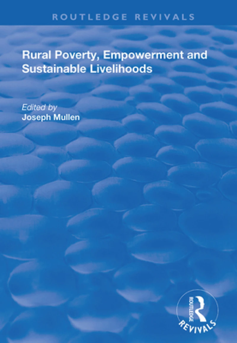 Rural Poverty, Empowerment and Sustainable Livelihoods