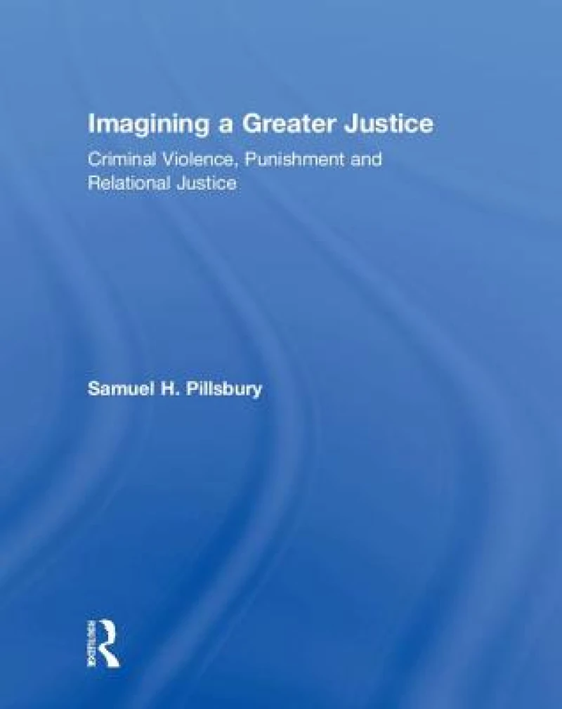 Imagining a Greater Justice