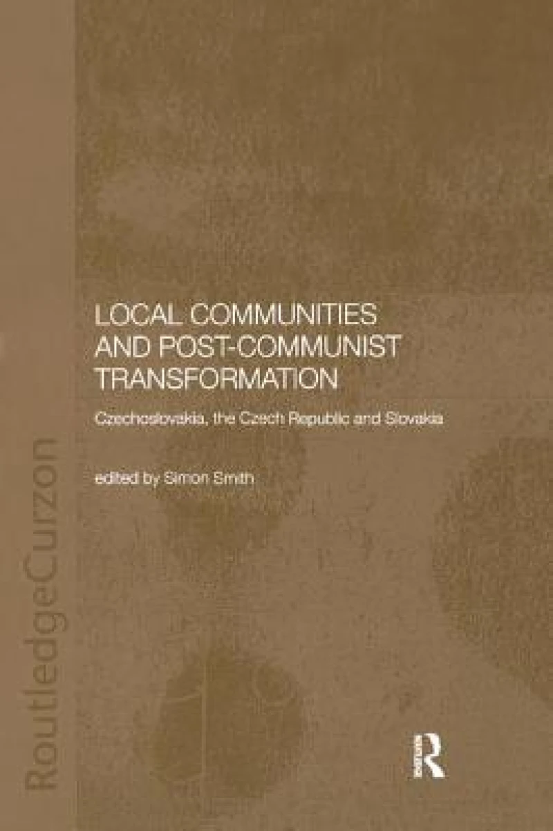 Local Communities and Post-Communist Transformation