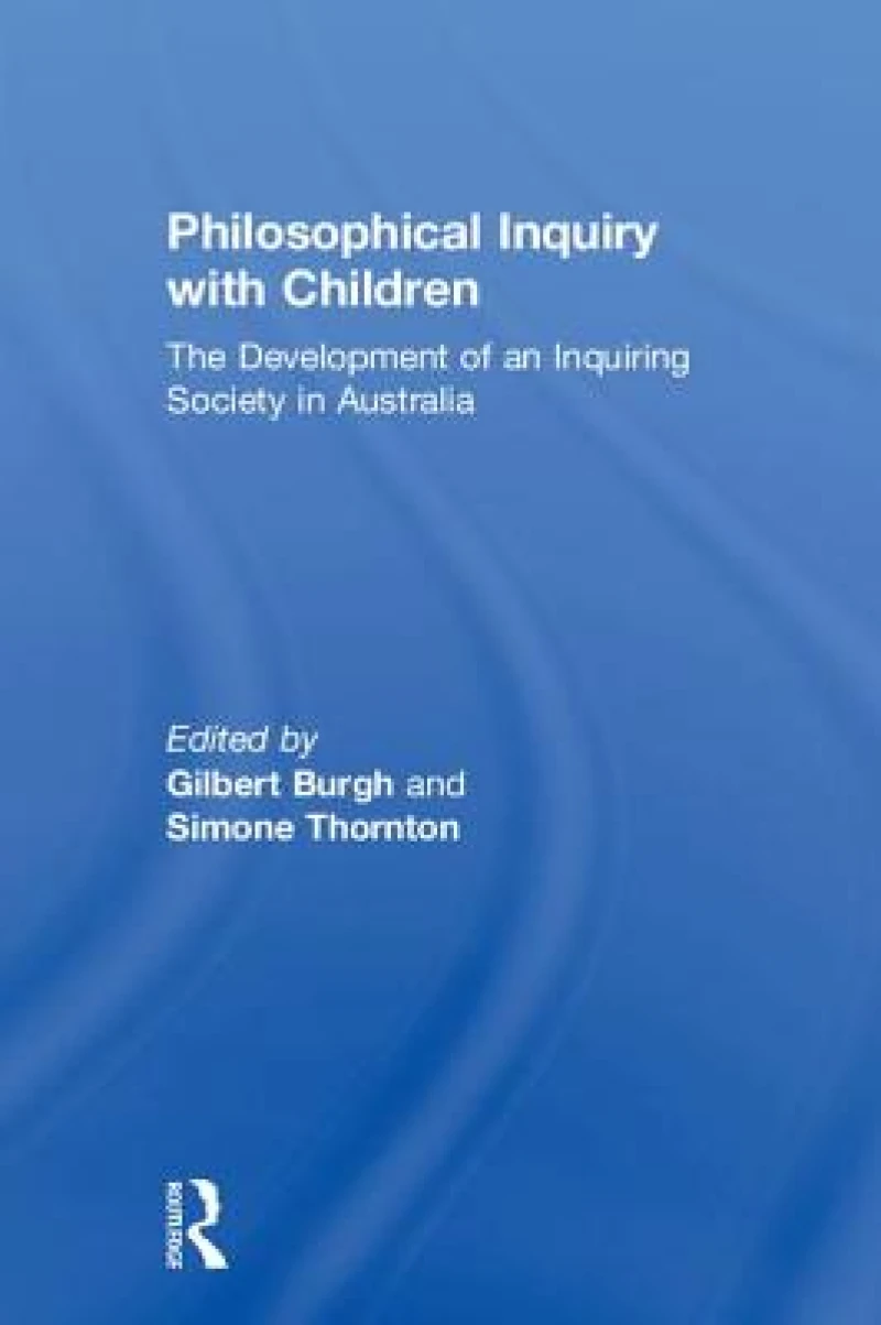 Philosophical Inquiry with Children