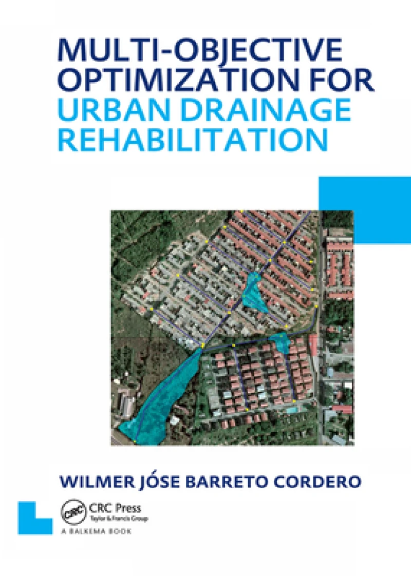 Multi-Objective Optimization for Urban Drainage Rehabilitation