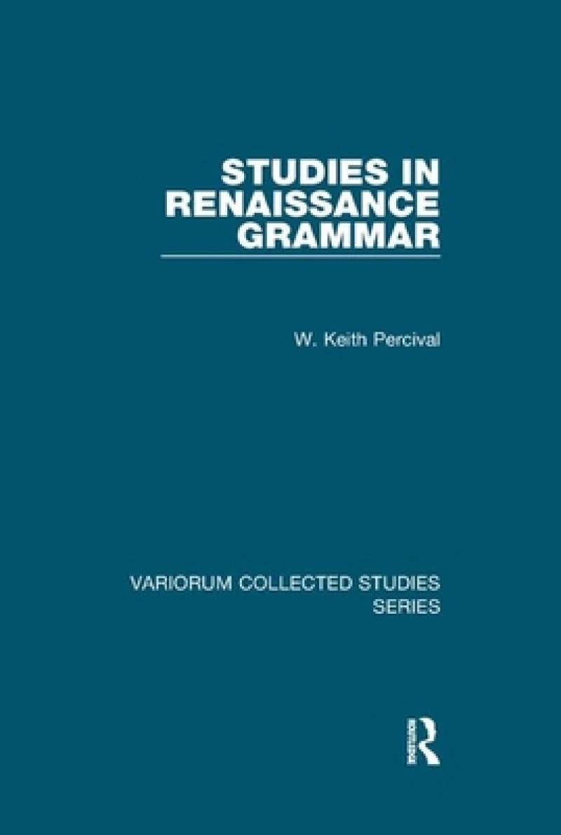 Studies in Renaissance Grammar