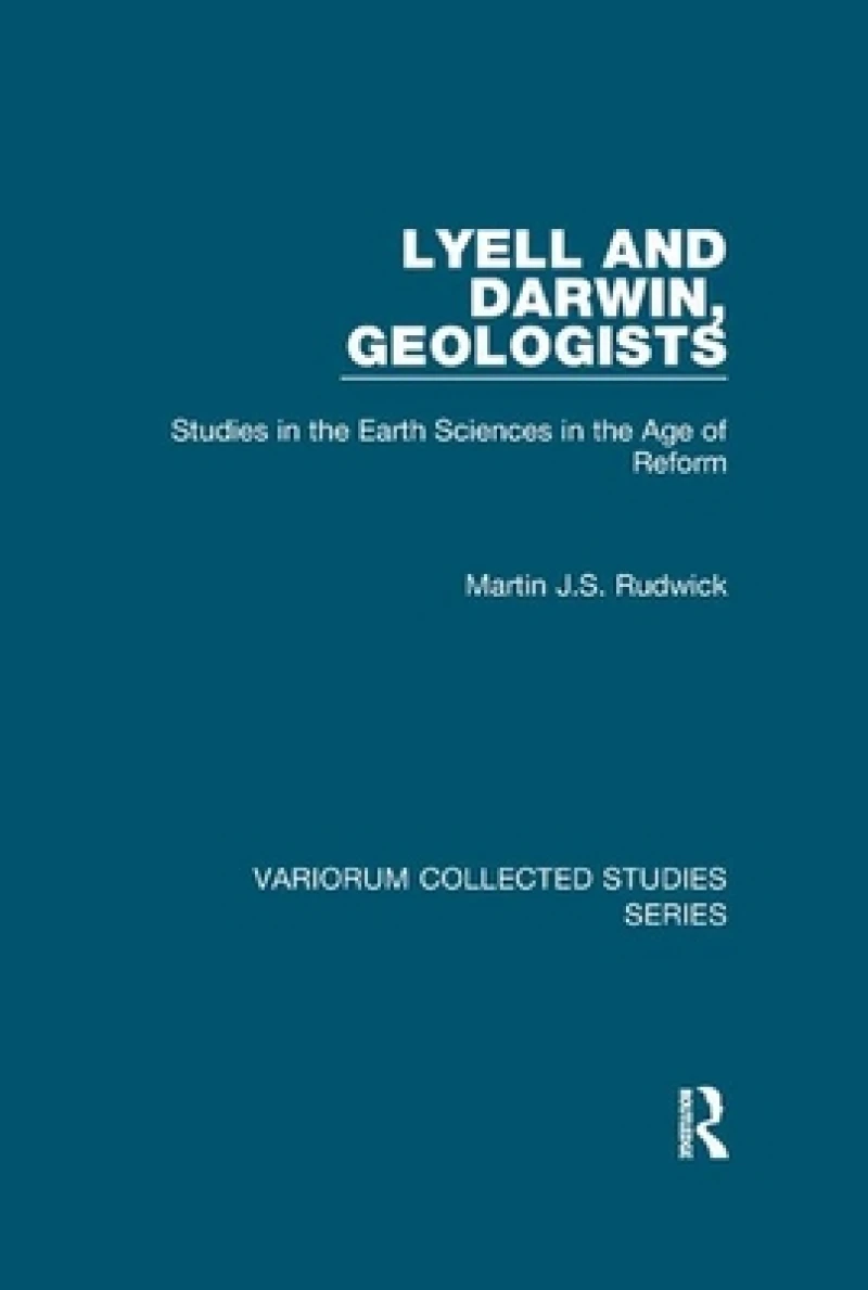 Lyell and Darwin, Geologists