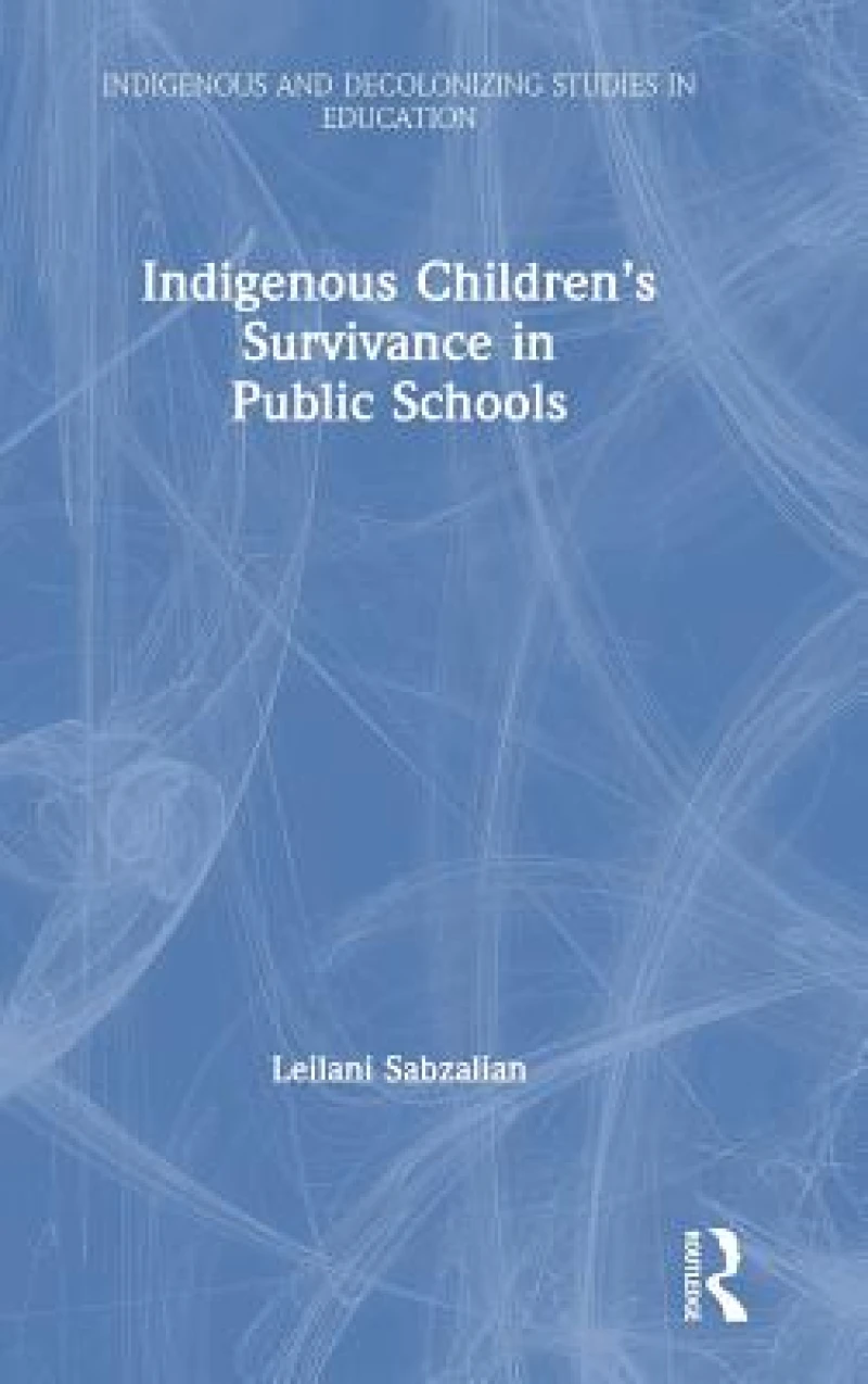 Indigenous Children’s Survivance in Public Schools