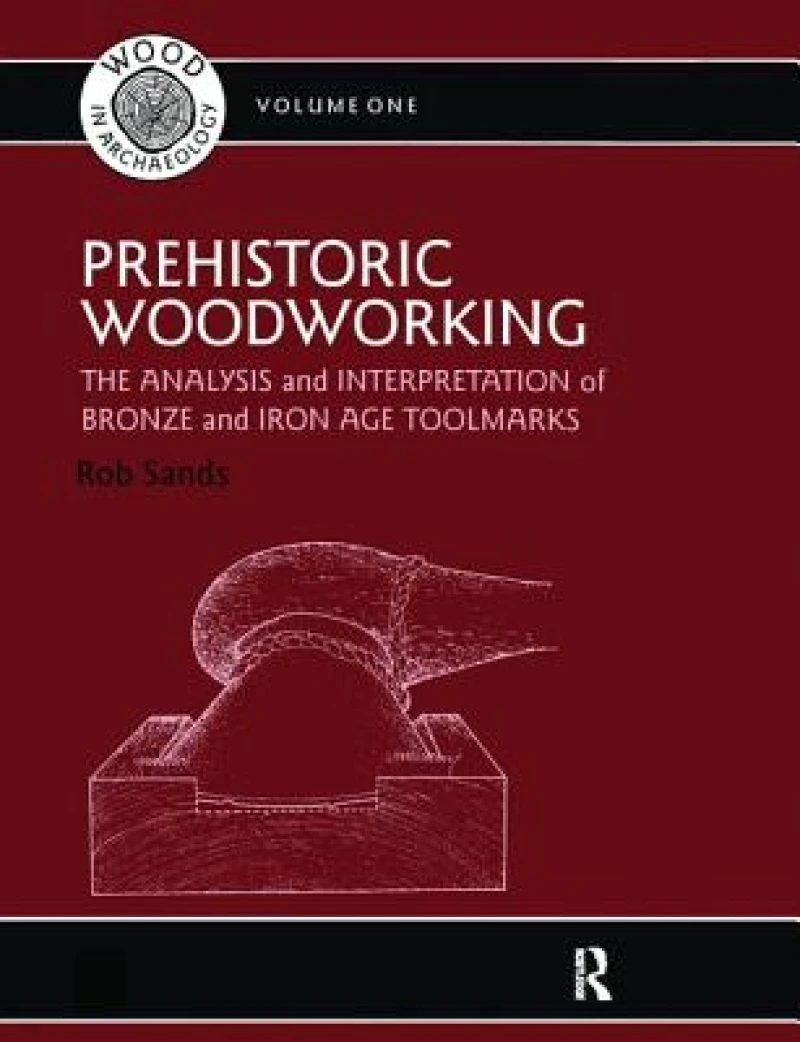 Prehistoric Woodworking