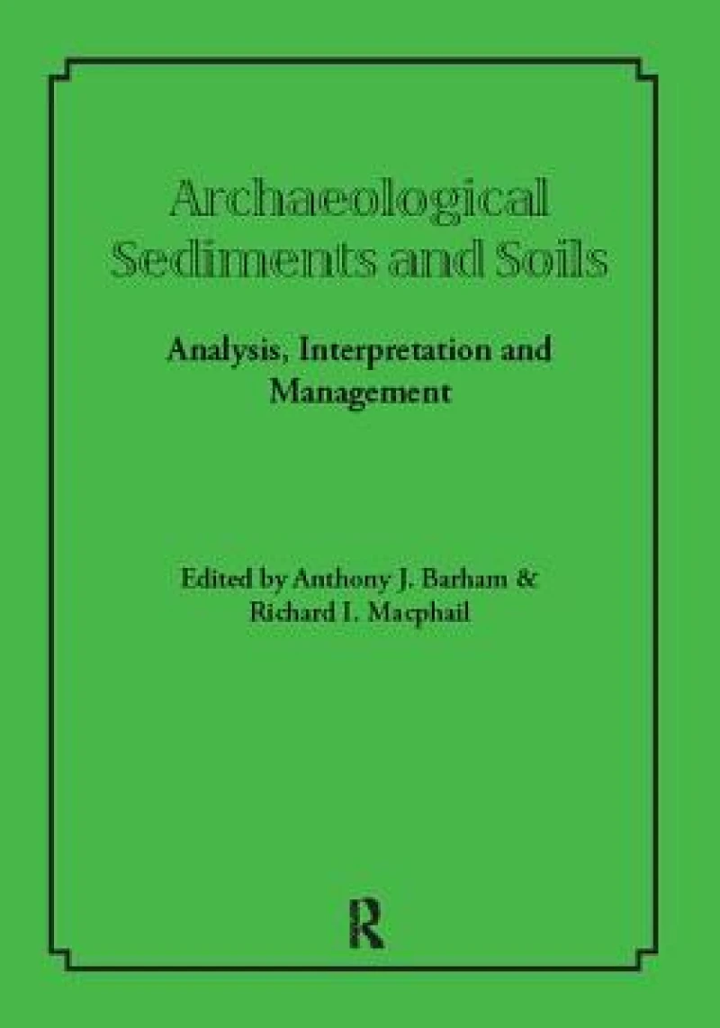 Archaeological Sediments and Soils