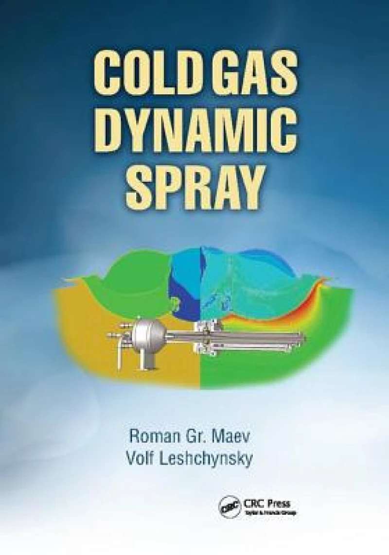 Cold Gas Dynamic Spray
