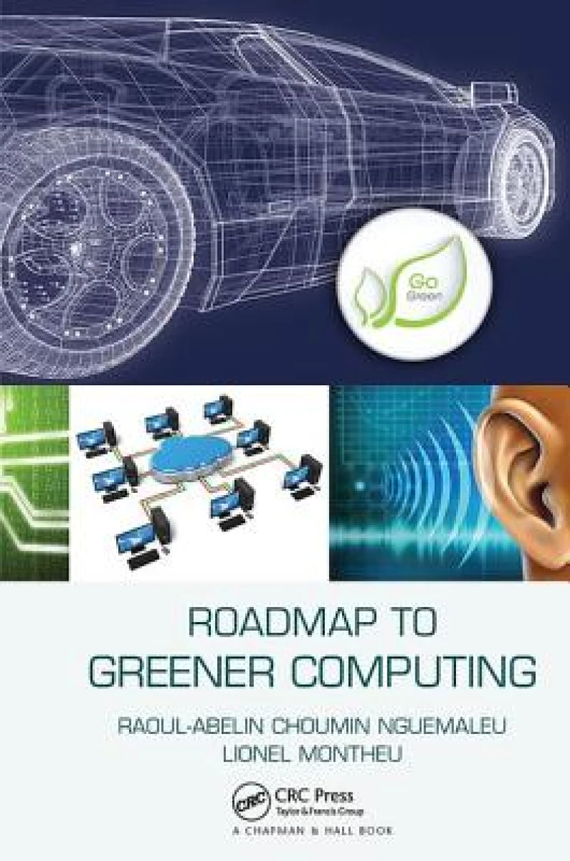 Roadmap to Greener Computing
