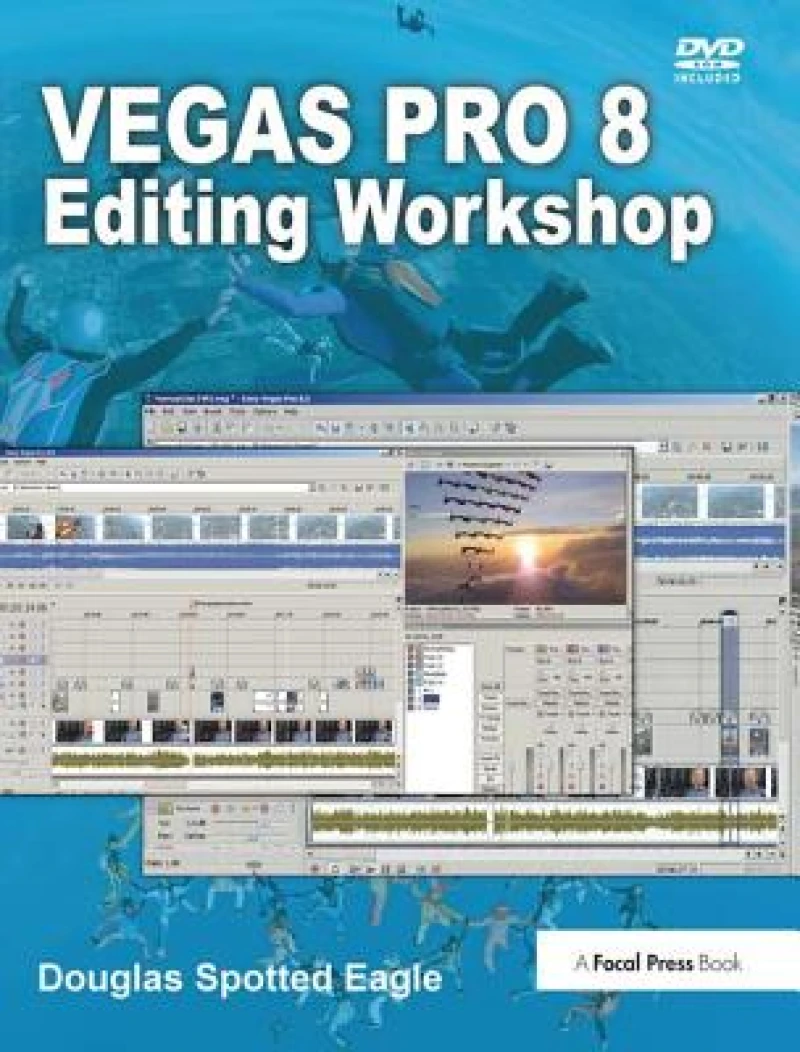 Vegas Pro 8 Editing Workshop