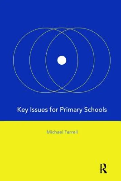 Key Issues for Primary Schools
