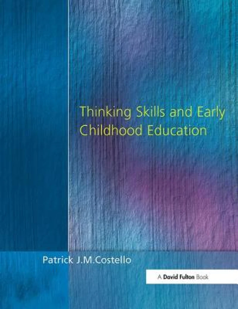 Thinking Skills and Early Childhood Education
