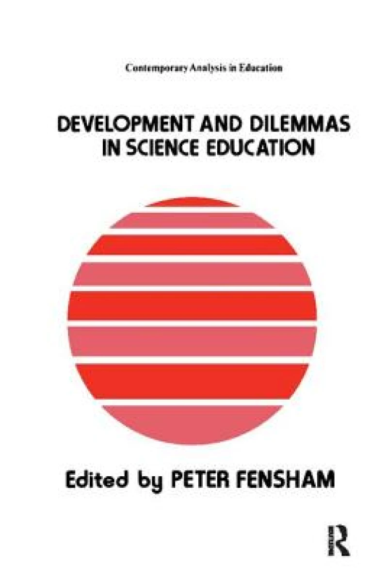 Developments And Dilemmas In Science Education