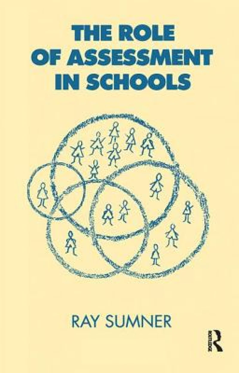 The Role of Assessment in Schools