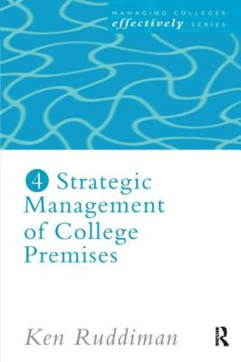 Strategic Management of College Premises