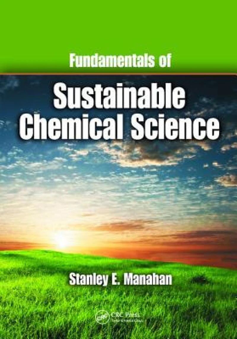 Fundamentals of Sustainable Chemical Science