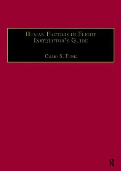 Human Factors in Flight Instructor's Guide