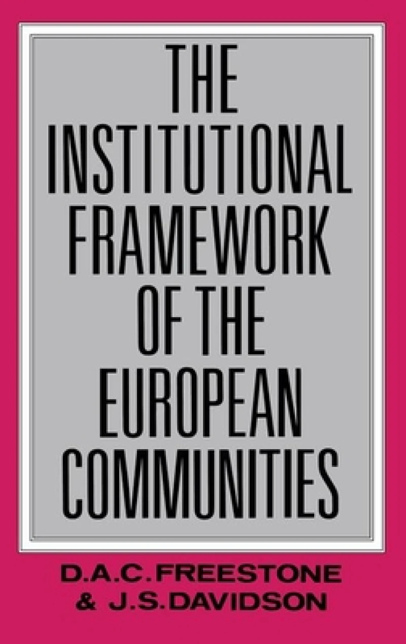 The Institutional Framework of the European Communities
