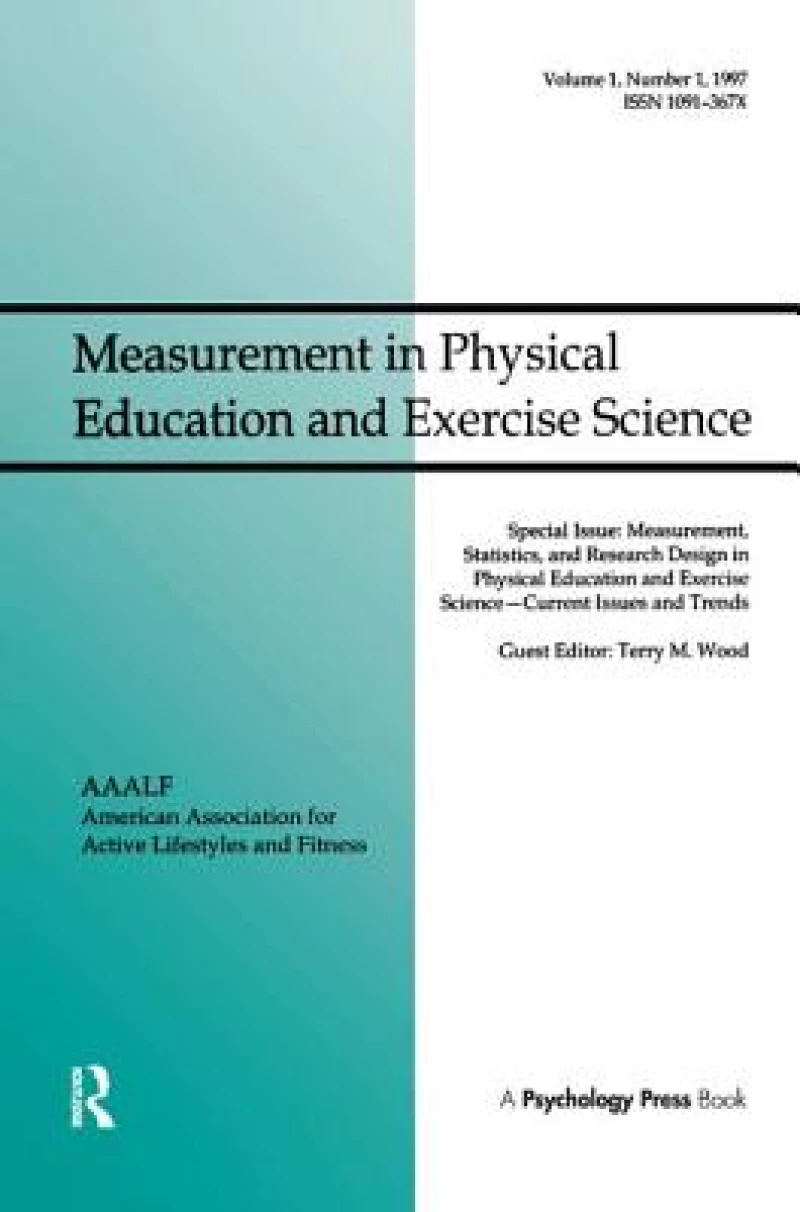 Measurement, Statistics, and Research Design in Physical Education and Exercise Science: Current Issues and Trends