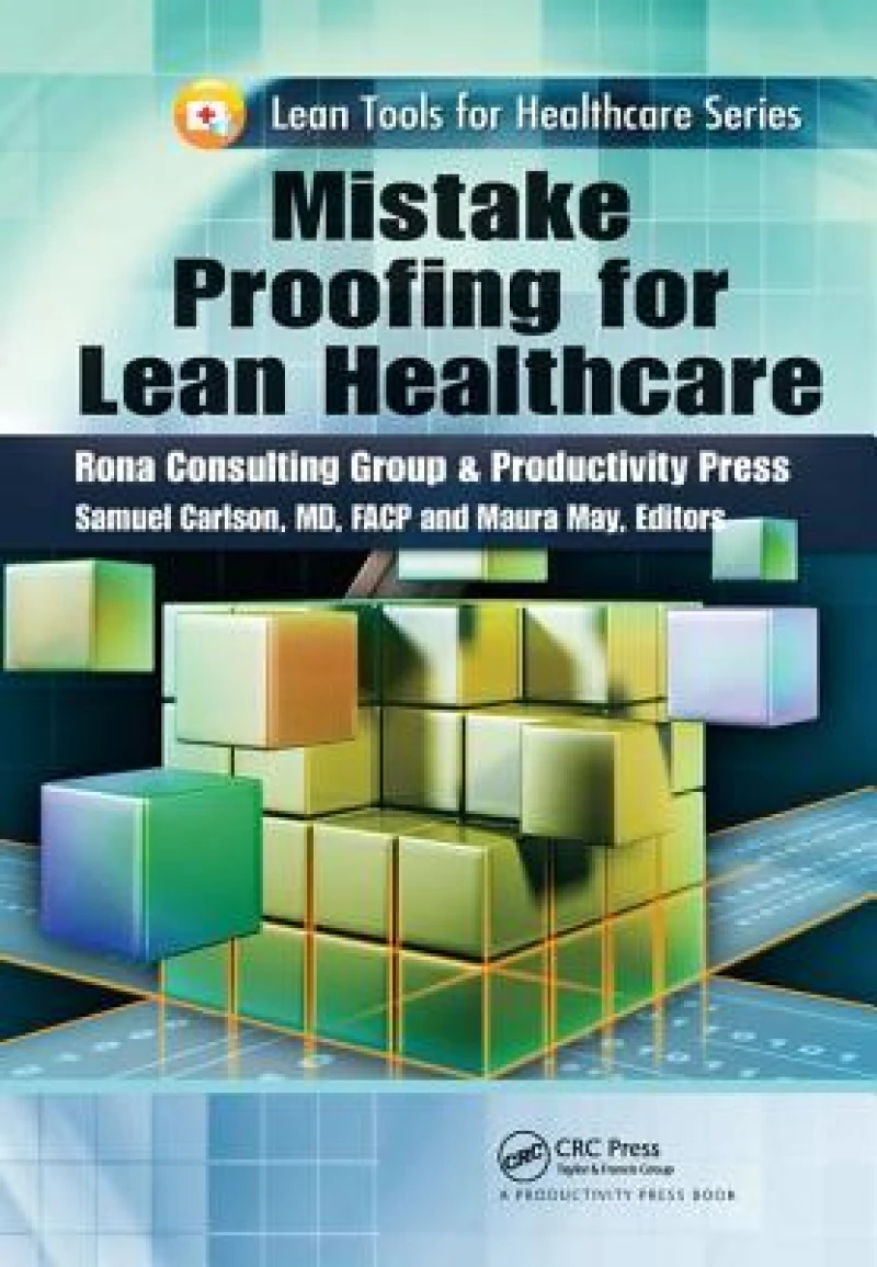 Mistake Proofing for Lean Healthcare