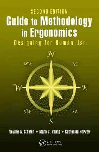 Guide to Methodology in Ergonomics