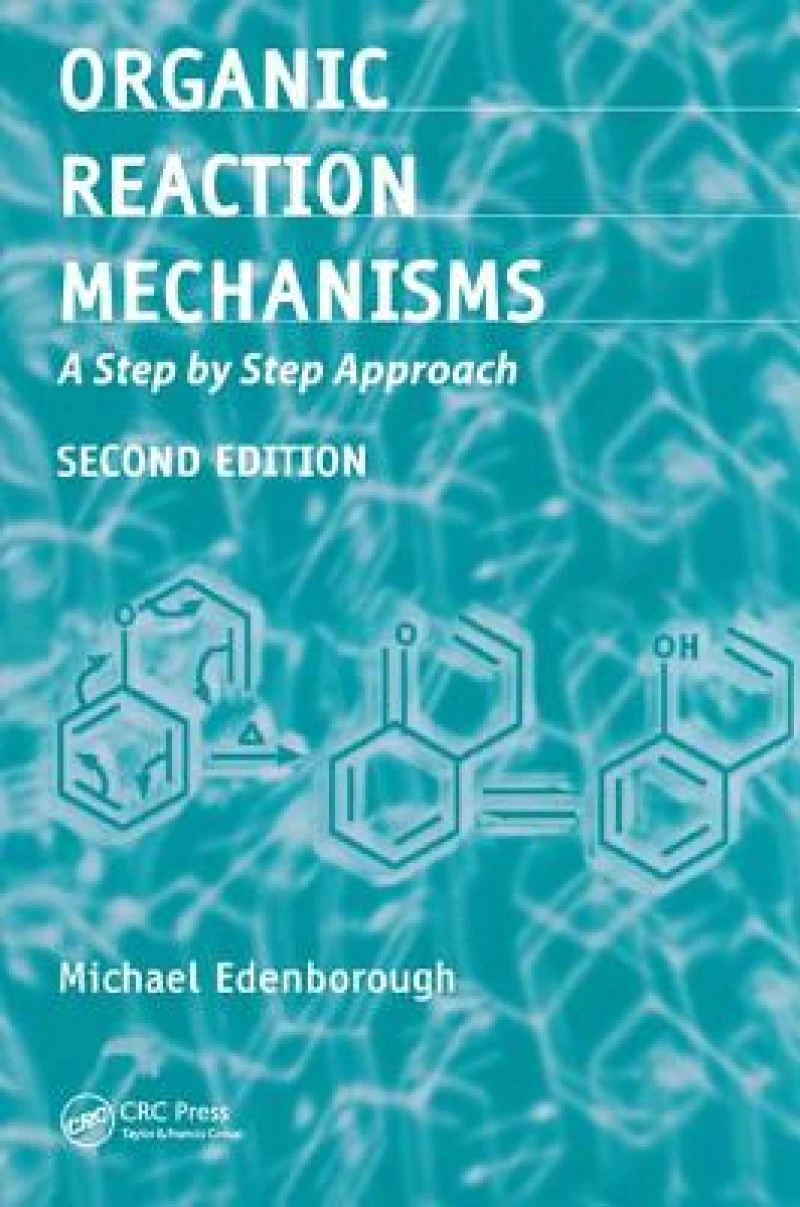 Organic Reaction Mechanisms