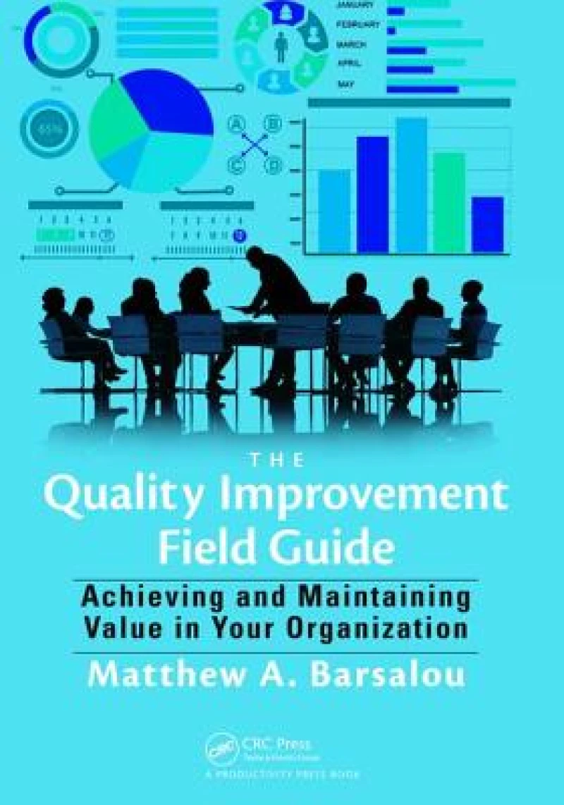 The Quality Improvement Field Guide