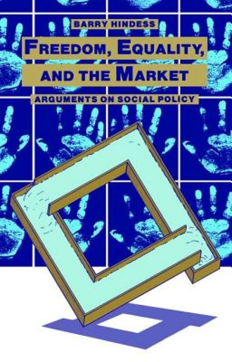 Freedom, Equality and the Market