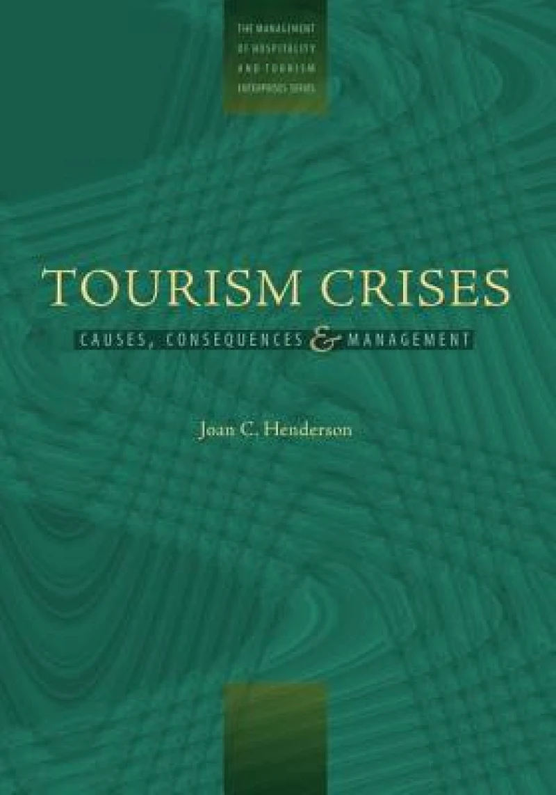 Managing Tourism Crises