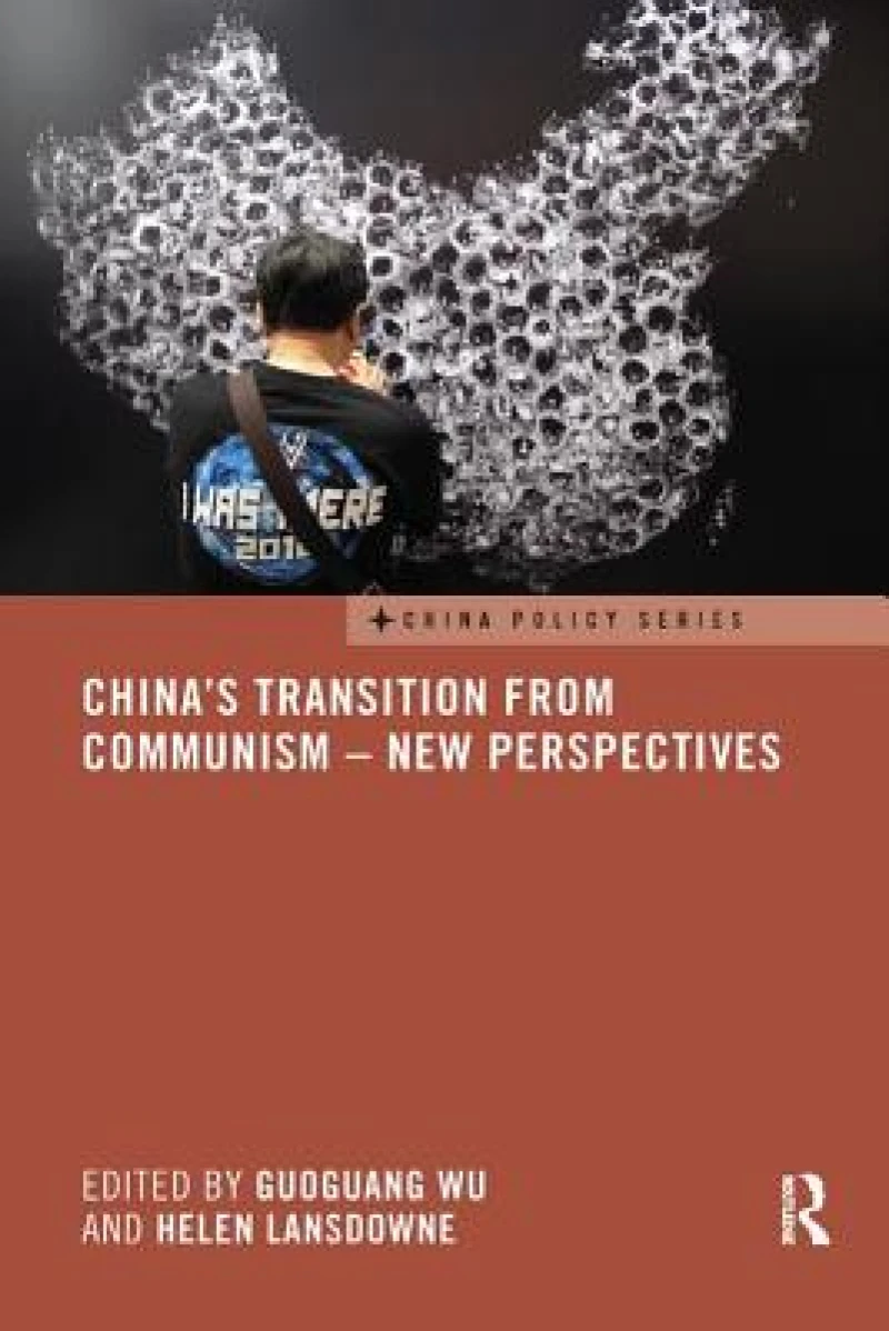 China's Transition from Communism – New Perspectives