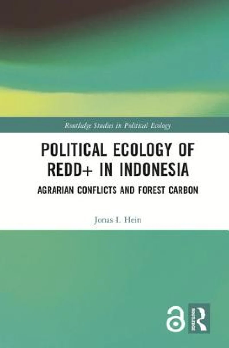 Political Ecology of REDD+ in Indonesia