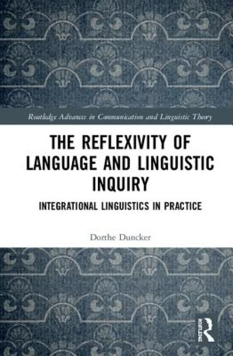 The Reflexivity of Language and Linguistic Inquiry