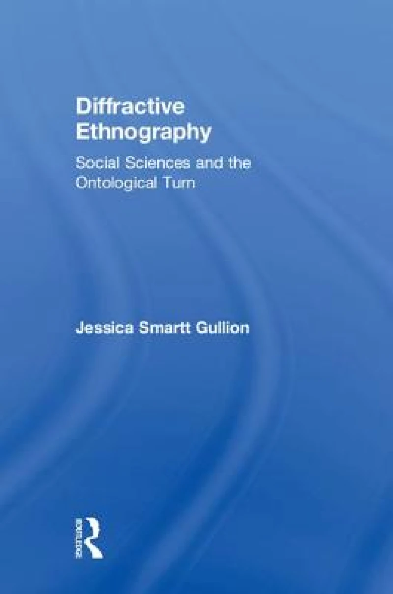 Diffractive Ethnography