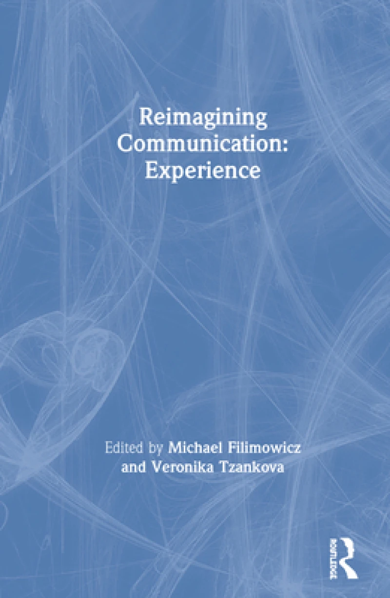 Reimagining Communication: Experience
