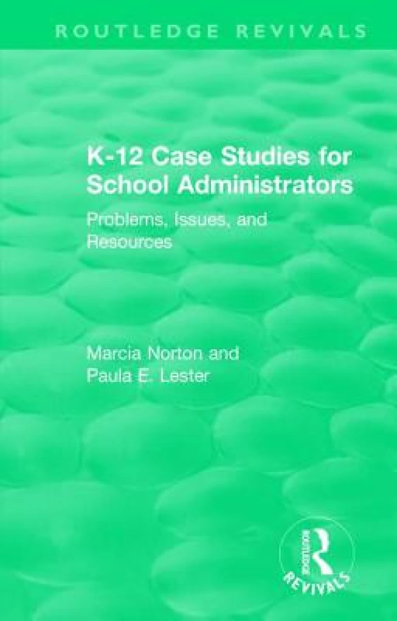K-12 Case Studies for School Administrators