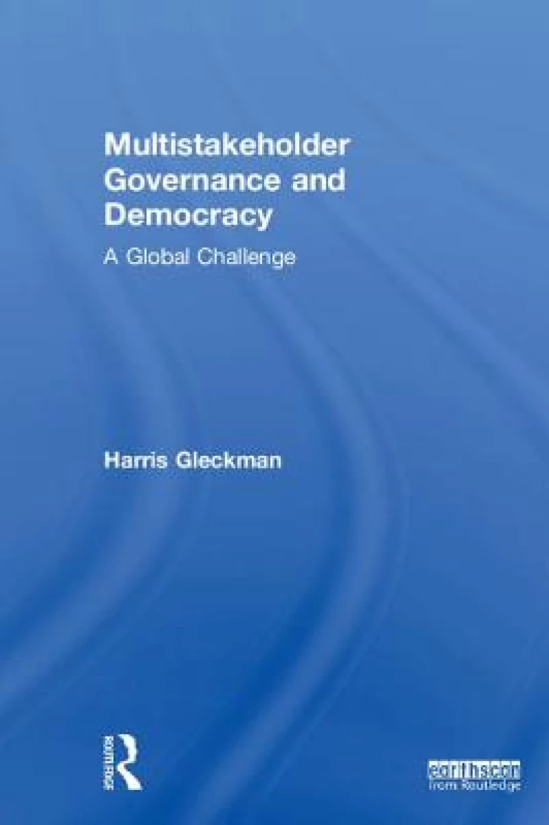 Multistakeholder Governance and Democracy