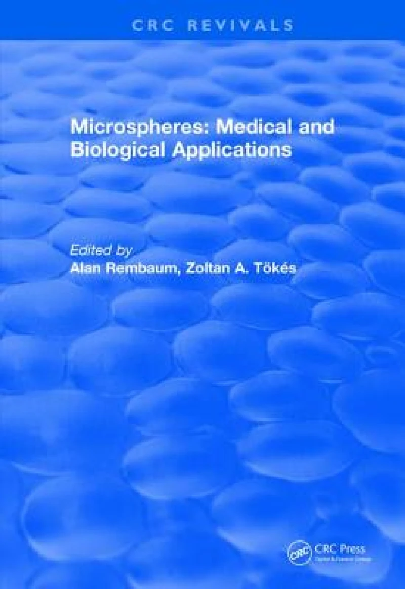 Revival: Microspheres: Medical and Biological Applications (1988)