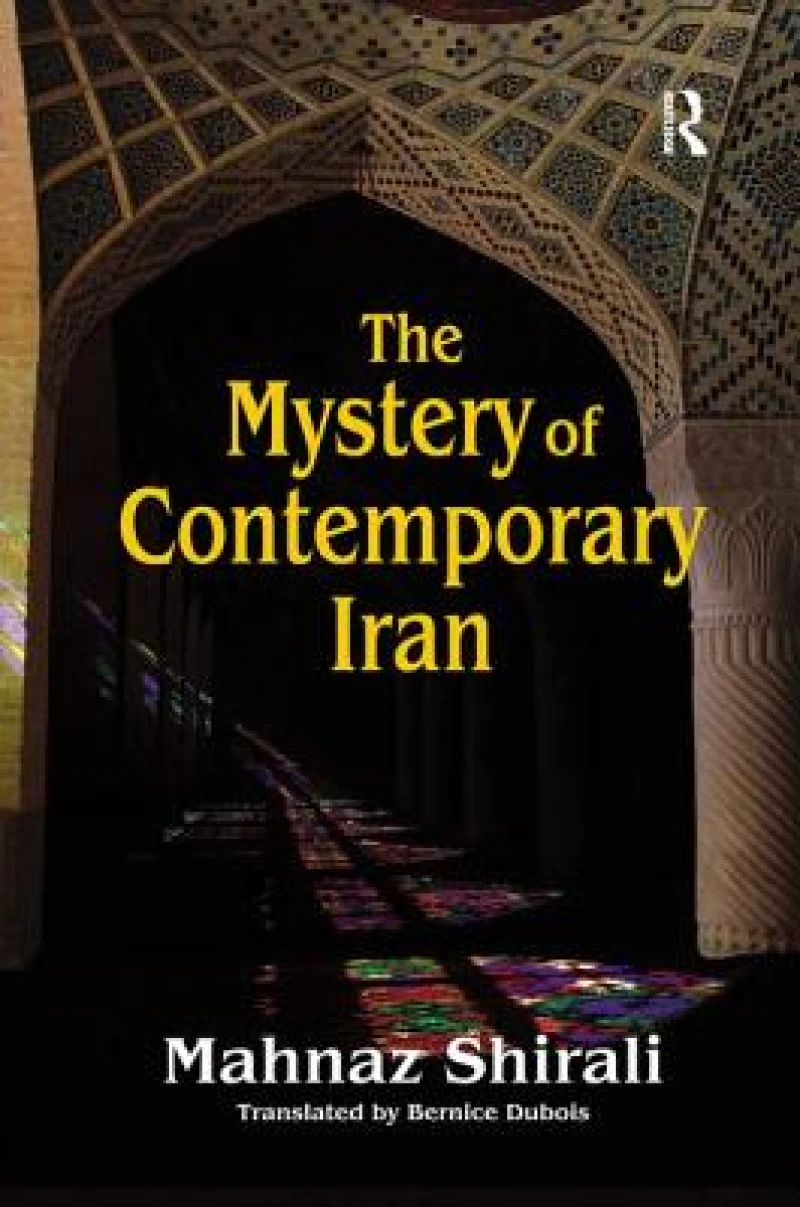 The Mystery of Contemporary Iran
