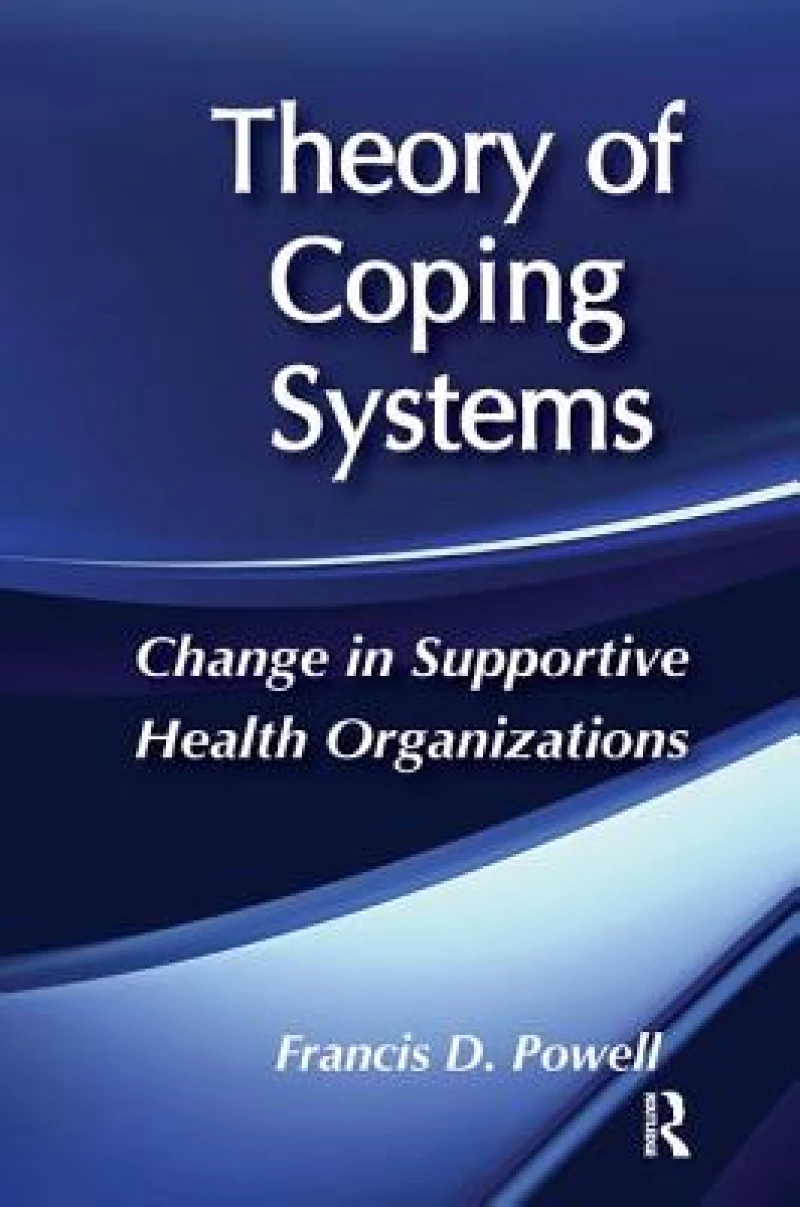Theory of Coping Systems