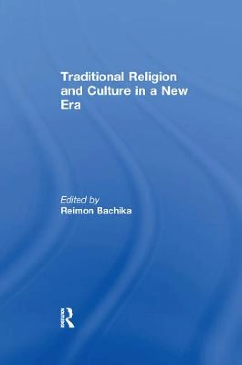 Traditional Religion and Culture in a New Era