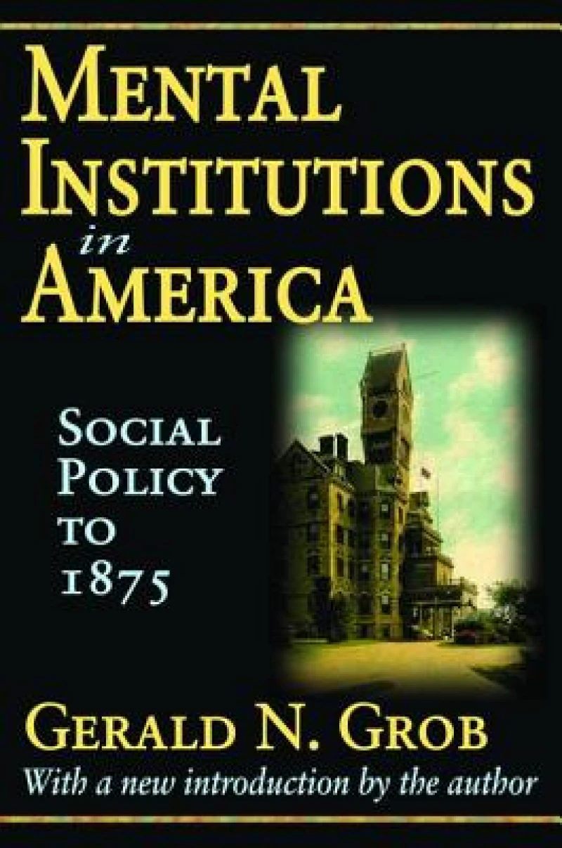 Mental Institutions in America
