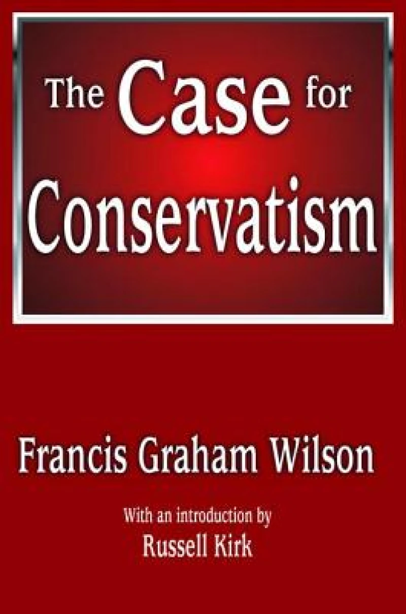 The Case for Conservatism
