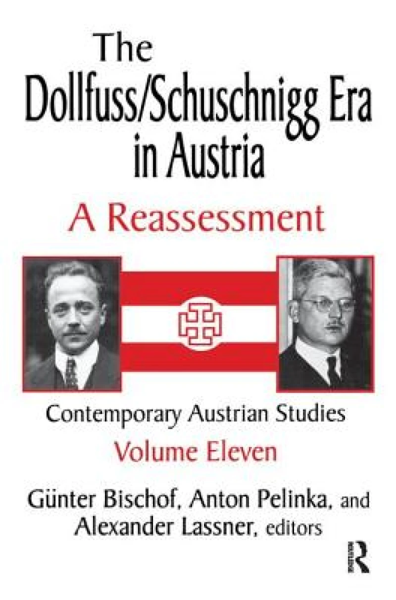 The Dollfuss/Schuschnigg Era in Austria