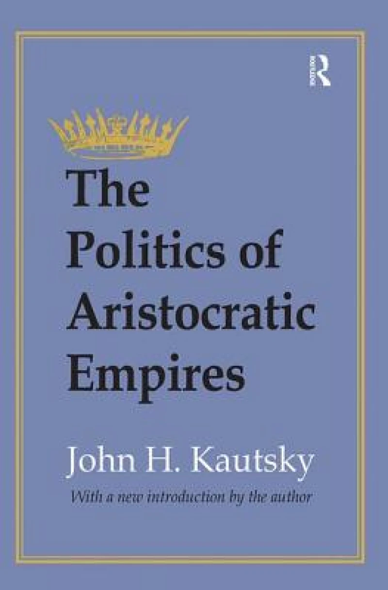 The Politics of Aristocratic Empires