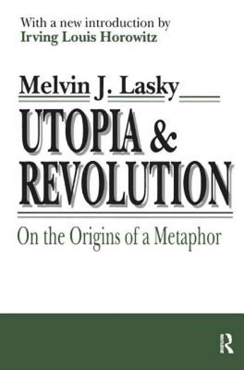 Utopia and Revolution