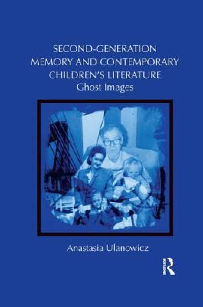 Second-generation Memory and Contemporary Children?s Literature