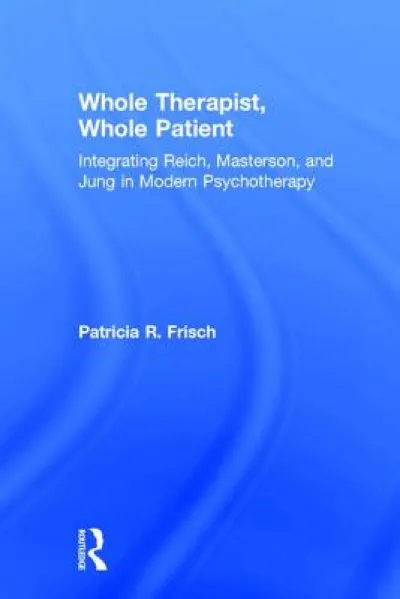 Whole Therapist, Whole Patient